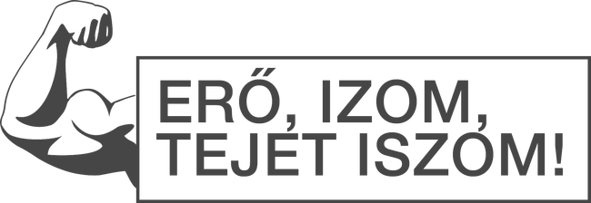 Erő, izom, tejet iszom!