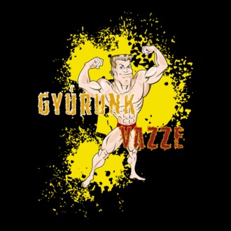 Gyúrunk vazze